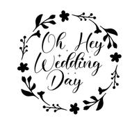 oh Hey Wedding Day Wall Stickers 67.2x67.2cm Art Mural Painting Black