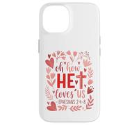 Oh How He Loves Us - Eph. 2:4-8 Case for iPhone 14