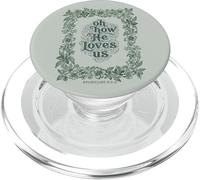 Oh How He Loves Us Ephesians Christian Floral Verse PopSockets PopGrip for MagSafe