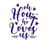 oh How he Loves us god Jesus Loves Typographic Design Wall Stickers 41x50.9cm Can Modify and add Information DarkBlue