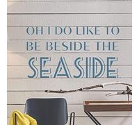 Oh I do like to be beside the seaside quote STENCIL | Reusable Home Nautical Decor Stencil | Paint Walls Fabrics & Furniture (Medium- See Images)