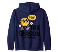 Oh I Just Love Tax Season Said No One Ever Tax Day Zip Hoodie