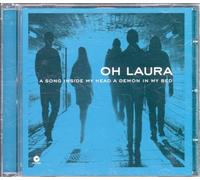 Oh Laura - A Song Inside My Head A Demon In My Bed