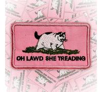 Oh Lawd She Treading Patch 3 Inches Funny Chonky Cat, Snake Meme, Flag Sarcastic, Girly, Iron On/Sew On Embroidery Fabric Applique Patches for Backpack Vest Hat, Dog Harness Army Gifts Mom Dad