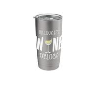 Oh Look It's Wine O'Clock Funny Wine Glass Drinking Time Stainless Steel Insulated Tumbler