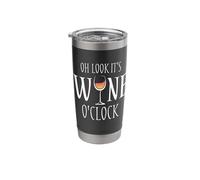 Oh Look It's Wine O'Clock Funny Wine Glass Drinking Time Stainless Steel Insulated Tumbler