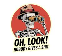 Oh Look Nobody Gives A Sh*t Patch 3 Inches Funny Cowboy Skeleton, Sarcastic Joke Humor Iron On/Sew On Embroidery Fabric Applique Patches for Trucker Hats Clothes Backpack DIY Accessories Gifts