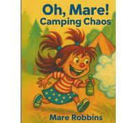 Oh, Mare! Camping Chaos