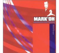 Oh Mark - Never Stop Feeling