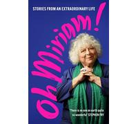 Oh Miriam!: Stories from an Extraordinary Life (Father Anselm Novels)