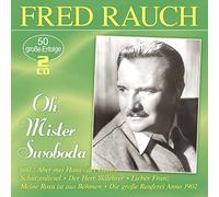 Fred Rauch – Oh Mister Swoboda – 50 Grosse Erfolge – CD