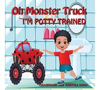 Oh Monster Truck I'm Potty Trained: 2