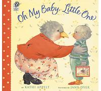Oh My Baby, Little One