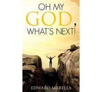 Oh My God, What's Next!