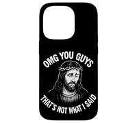 Oh My God You Guys, That's Not What I Said Case for iPhone 14 Pro