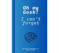 Oh my Gosh! I can't forget