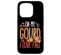 Oh My Gourd I Love Autumn Funny Fall Pumpkin Case for iPhone 15 Pro