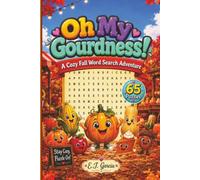 Oh My Gourdness! Word Search: A Cozy Fall Word Search Adventure (Pun Intended Family Fun Word Search Series)