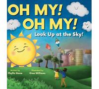 Oh My! Oh My! Look up at the Sky!