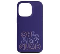 Oh My Quad Funny Leg Day Fitness Case for iPhone 13 Pro