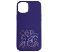 Oh My Quad Funny Leg Day Fitness Case for iPhone 15 Plus