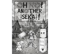 Oh no! Another Isekai!: Gioco di ruolo