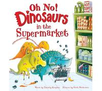 Oh No! Dinosaurs in the Supermarket