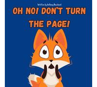 Oh No! Don't turn the page!