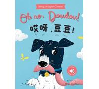 Oh No, Doudou! 哎呀,豆豆!A bilingual Chinese children's book (Chinese Edition: Written in Simplified Chinese and Pinyin)