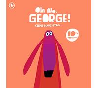 Oh No, George!