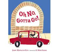 Oh No, Gotta Go!