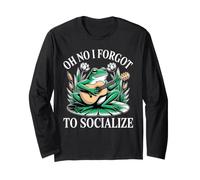 Oh No I Forgot to Socialize Introvert Jokes Long Sleeve T-Shirt