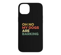 Oh No My Dogs Are Barking Funny Feet Hurt Slang Foot Pain Case for iPhone 14 Plus