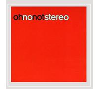 Oh No Not Stereo - 3