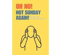 Oh no not Sunday again: The sport's coach's notebook (⚽ Grassroots Football Mastery Series)