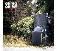 Oh No Oh My - People Problems