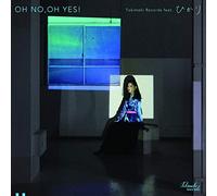 OH NO, OH YES! feat. ひかり / PLASTIC LOVE feat. ひかり [Analog]