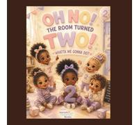 OH NO! THE ROOM TURNED TWO! WHATTA WE GONNA DO?