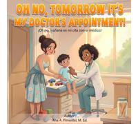 OH NO, TOMORROW IT'S MY DOCTOR'S APPOINTMENT!: Oh no... ¡Mañana es la cita con el médico!