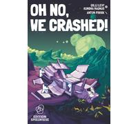 Oh No, We Crashed!