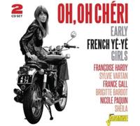 Various Artists - Oh, Oh Cheri - Early French Ye-Ye Girls (2CD)