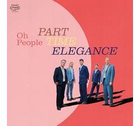 Oh People - Part-Time Elegance [VINYL]