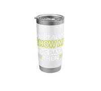 Oh Really? Show me The Data Then Stainless Steel Insulated Tumbler