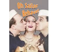 Oh Sailor Behave