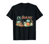 Oh Shell No! Whimsical Snail Cottagecore Nature Art T-Shirt
