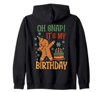 Oh Snap it's My Birthday Gingerbread Christmas Men Women Zip Hoodie