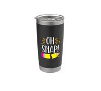 Oh Snap! Teacher Student Back to School First Day of School Stainless Steel Insulated Tumbler