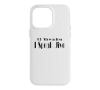 Oh Stewardess I Speak Jive - Funny Movie Quote Case for iPhone 14 Pro Max