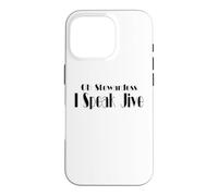 Oh Stewardess I Speak Jive - Funny Movie Quote Case for iPhone 16 Pro