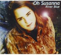 Oh Susanna - River Blue